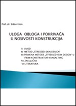 Primena metode Stressed Skin Primena metode „Stressed Skin Design“ u kompaniji Konstruktor Konsalting