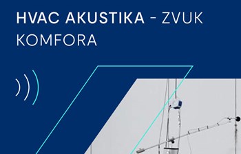 Hajde da pričamo o zvuku komfora: Značaj akustike u HVAC projektima