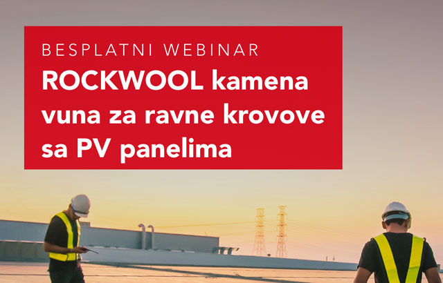 Besplatni webinar: Kamena vuna za ravne krovove sa solarnim panelima