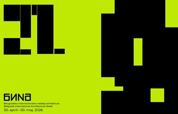21. Beogradska internacionalna nedelja arhitekture od 30. aprila do 30. maja
